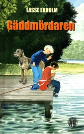 Gäddmördaren av Lasse Ekholm
