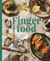 Finger food : snacks, plockmat och desserter av Christin Kashou